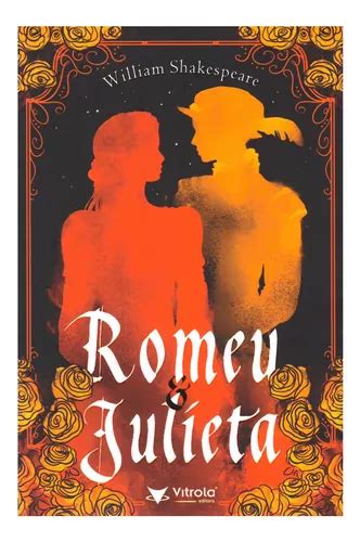 Livro Romeu E Julieta William Shakespeare Mercadolivre