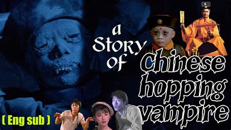 Eng Sub A Story Of Chinese Hopping Vampire Jiangshi Youtube