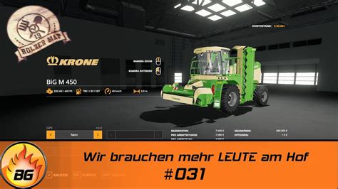 LS19 Holzer Challenge 031 Wir Brauchen Mehr LEUTE Am Hof FS19