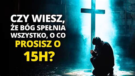 NIEWIELU O TYM WIE Dlatego BÓG nie spełnia twoich prośb rewelacja