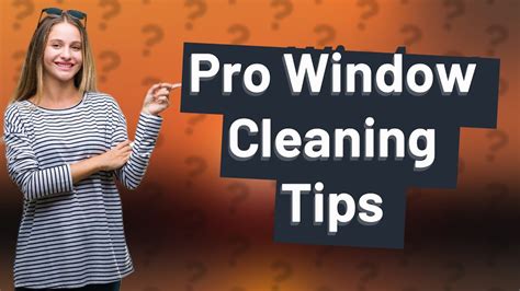 How Can I Clean Windows Like A Pro Youtube