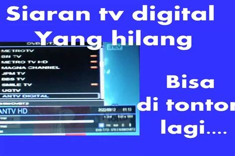 Panduan Lengkap Cara Mencari Siaran Tv Digital Yang Hilang Ruangan Info