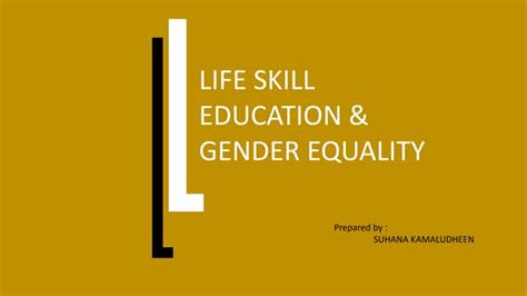 Life Skill Education And Gender Equality Ppt