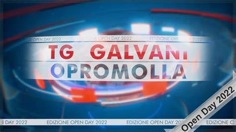 Tg Sspg Galvani Opromolla Edizione Open Day Youtube