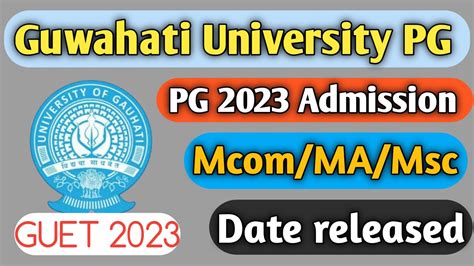 Guwahati University Post Graduate Entrance Test Mcom Entrance Guet