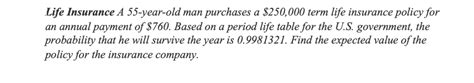 Solved Life Insurance A 55 Year Old Man Purchases A Chegg