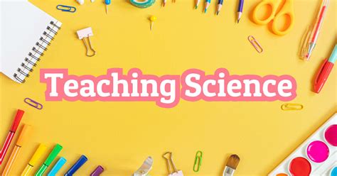 learn teaching science