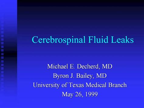 Ppt Cerebrospinal Fluid Leaks Powerpoint Presentation Free Download