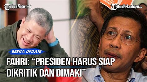 Bela Rocky Gerung Fahri Hamzah Presiden Harus Dikritik Bahkan Dimaki