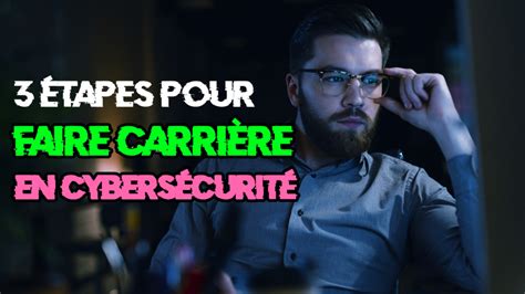 Faire carrière en cybersécurité Guide complet Le Blog du Hacker