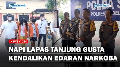 Meski Divonis Penjara Seumur Hidup Napi Di Lapas Tanjung Gusta Kembali