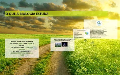 Biologia O Que Estuda - O QUE A BIOLOGIA ESTUDA by on Prezi