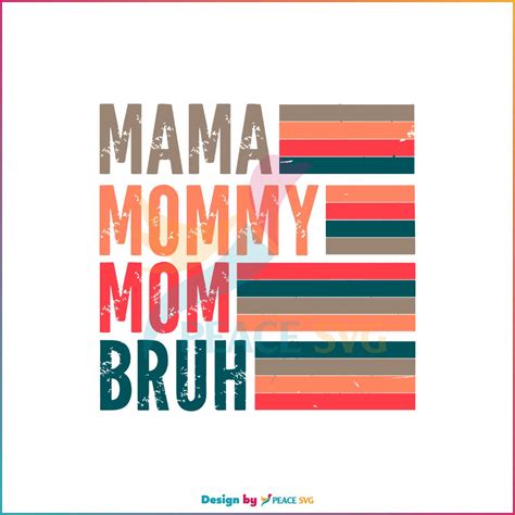 Vintage Retro Mama Mommy Mom Bruh Svg Cutting Files Peacesvg