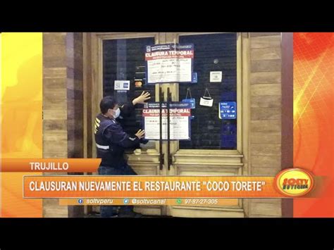 Trujillo Clausuran Nuevamente El Restaurante Coco Torete SOLTV PERU