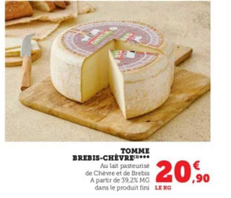 Promo Tomme Brebis chèvre chez Super U iCatalogue fr