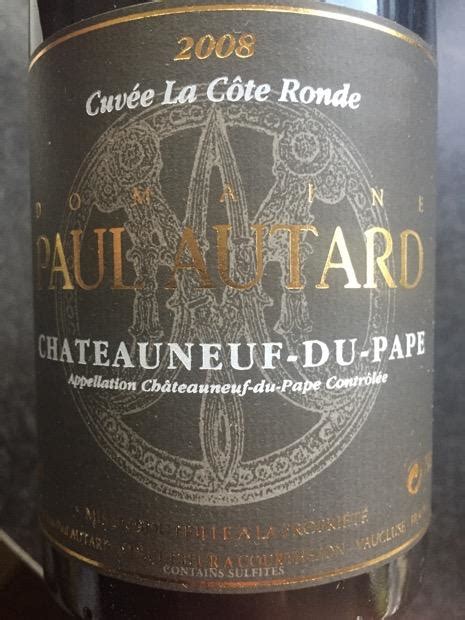 Domaine Paul Autard Ch Teauneuf Du Pape Cuv E La Cote Ronde