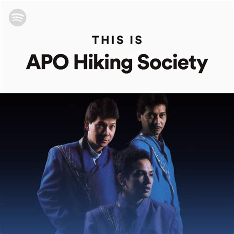 This Is Apo Hiking Society Playlist By Spotify Spotify