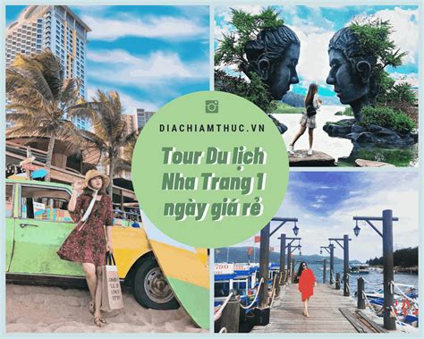 Tour Nha Trang 1 Ngày Chất Lượng Giá Rẻ Hot Tháng 6 2022