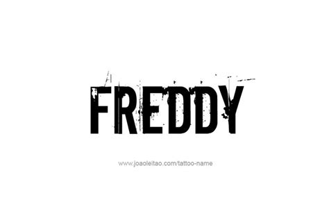 Freddy Name Tattoo Designs | Names, Name tattoos, Name tattoo designs