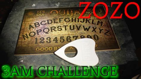 Zozo Scariest Ouija Board Experience 3am Challenge Youtube