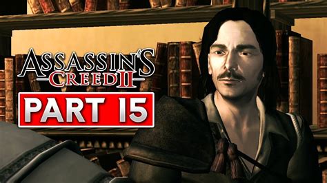 Assassins Creed 2 Walkthrough Gameplay Part 15 Antonio De Magianis