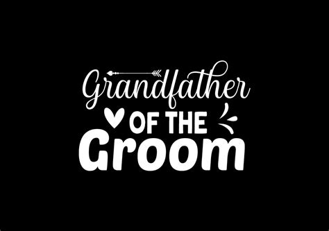 Grandfather Of The Groom Svg Graphic By Mitu Shop · Creative Fabrica