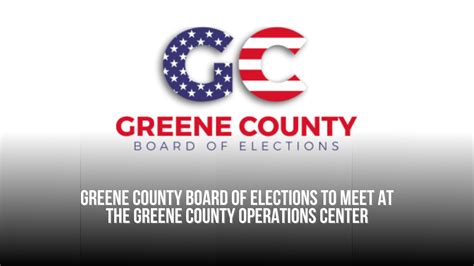 Greene County Board Of Elections To Meet At The Greene County