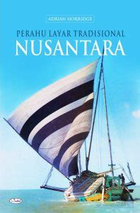 Perahu Layar Tradisional Nusantara – Penerbit Ombak