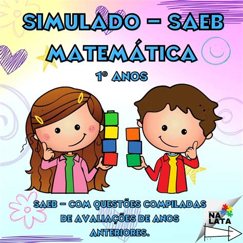 Simulado Saeb Matemática 1º ano Pedagogia na lata Hotmart