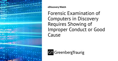 Forensic Examination Of Computers In Discovery Requires Showing Of