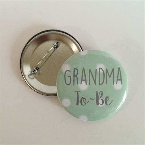 Grandma To Be Pin Grandma To Be Button Baby Shower