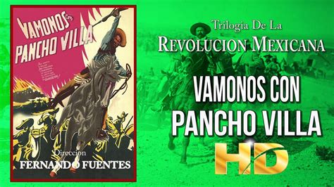 V Monos Con Pancho Villa Pelicula Restaurada En Hd Lo Mejor