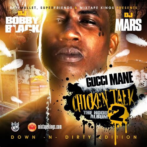 Mixtape Gucci Mane Chicken Talk 2 Hosted By DJ Bobby Black DJ