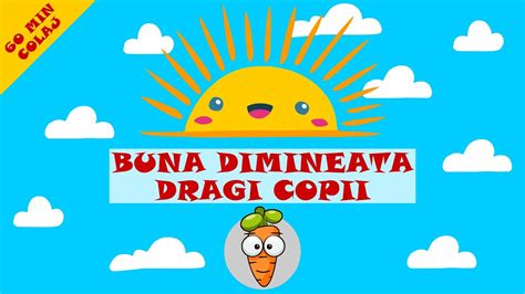 Buna Dimineata Dragi Copii 60 Minute Colaj Cantece Pentru Copii YouTube