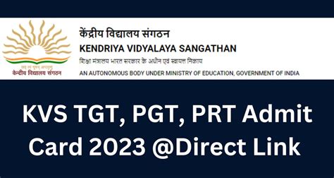 Kvs Tgt Pgt Prt Admit Card 2023