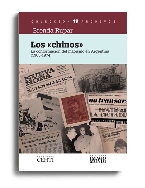 Los Or Genes Del Mao Smo Argentino Presentaci N Del Nuevo Libro De