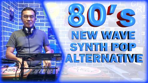 80s New Wave Synth Pop New Wave Alternative Nonstop Music Hits