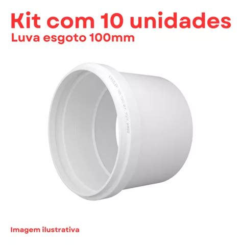 Kit Luva Esgoto 100mm Fortlev Embalagem 10 Un Parcelamento Sem