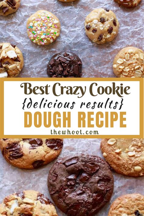 Crazy Cookie Dough Recipe Youtube The Whoot Crazy Cookies Easy