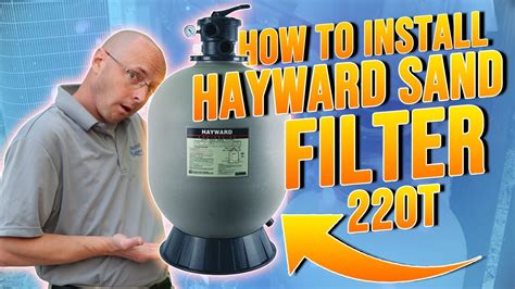 How To Replace A Hayward Sand Filter 220t New Hayward Sand Filter Installation Aquanut