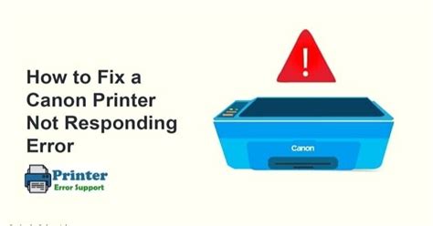 How To Fix Canon Printer Not Responding｜robert John