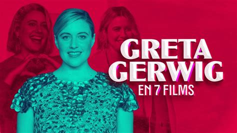 Greta Gerwig En 7 Films En Replay Culture Prime