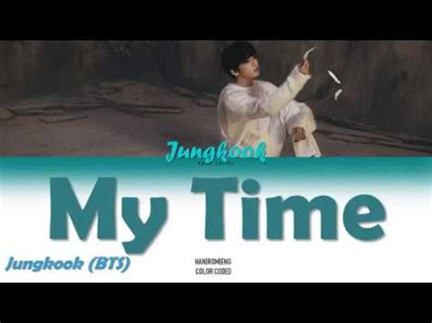 BTS 방탄소년단 My Time Lyrics Color Coded Han Rom Eng YouTube