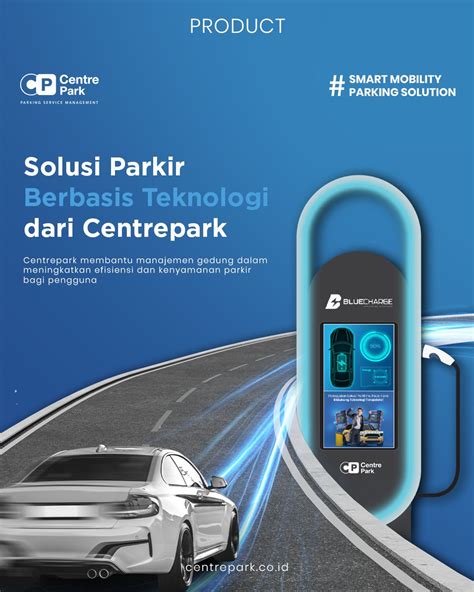 centrepark parkirteknologi managementparking smartparking pt