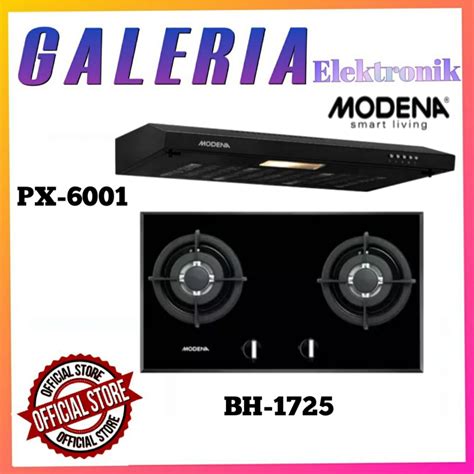 Jual PAKET KOMPOR TANAM MODENA BH 1725 DAN COOKER HOOD MODENA PX 6001