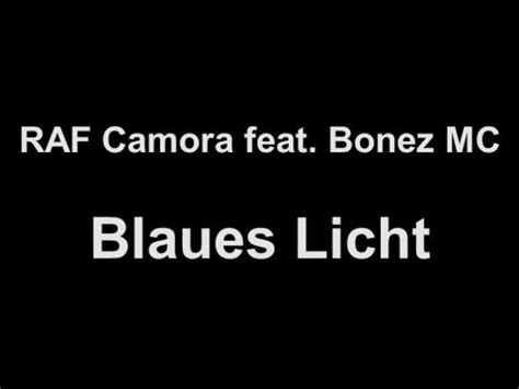 Raf Camora Feat Bonez Mc Blaues Licht Lyrics Youtube