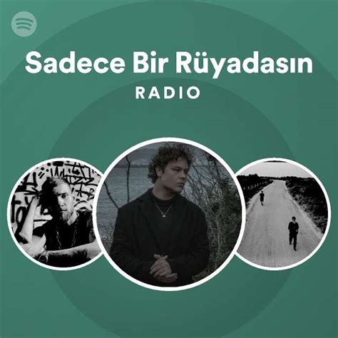 Sadece Bir R Yadas N Radio Playlist By Spotify Spotify