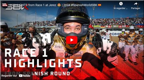 Wsbk Espagne Jerez Superbike Course Les R Sum S Vid O Mototribu