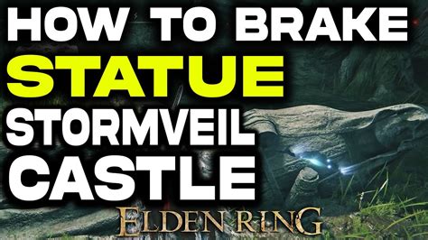 Stormveil Castle How To Break The Statue How To Get The Hidden Item