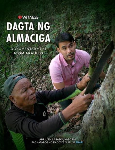 Dagta Ng Almaciga Dokumentaryo Ni Atom Araullo Ngayong Sabado Sa I